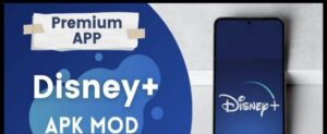 Disney Plus Premium MOD APK